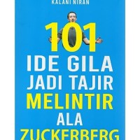 101 Ide Gila Jadi Tajir Melintir Ala Zuckerberg