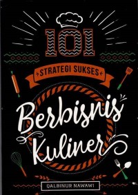 101 Strategi Sukses Berbisnis Kuliner