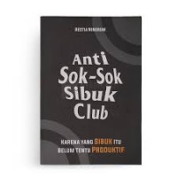 Anti sok-sok sibuk club