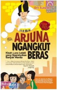 Arjuna Ngangkut Beras