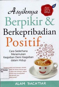 Asyiknya Berpikir & Berkepribadian Positif