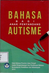 Bahasa Bagi Anak Penyandang Autisme