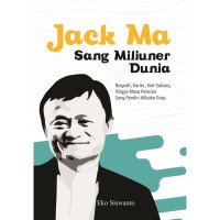 Jack Ma Sang Miliuner Dunia