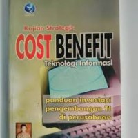 Kajian Strategis Cost Benefit Teknologi Informasi