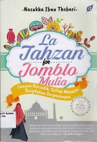 La Tahzan For Jomblo Mulia