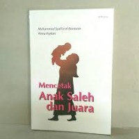 Mencetak Anak Saleh dan Juara