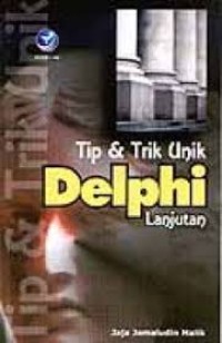 Tip & Trik Unik Delphi Lanjutan