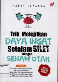 Trik Melejitkan Daya ingat Setajam Silet dengan Senam otak