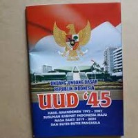 UUD '45 Undang-Undang Dasar Negara Republik Indonesia 1945