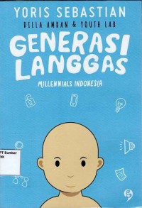 Generasi Langgas ; Millenials Indonesia