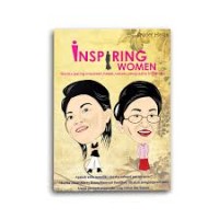 Inspiring Women ; Wanita paling inspiratif,hebat,sukses,pengusaha indonesia