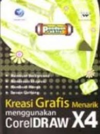 Kreasi Grafis Menarik Menggunakan CorelDraw X4