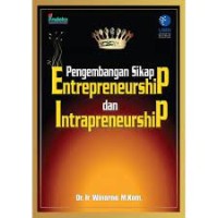 Pengembangan sikap Entrepreneurship dan intrapreneurship