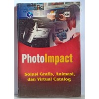 PHOTOIMPACT (Solusi Grafis, Animasi dan Virtual Catalog)